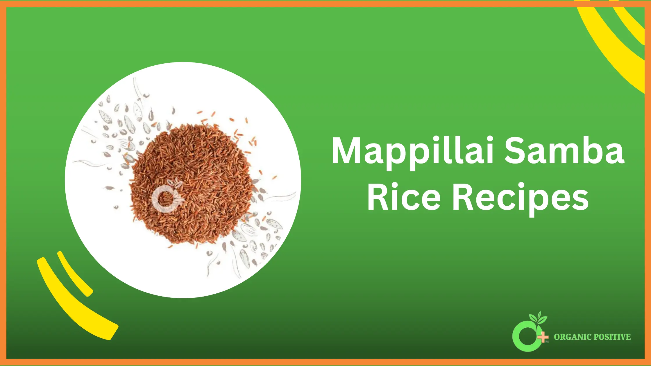 Mappillai Samba Rice Recipes