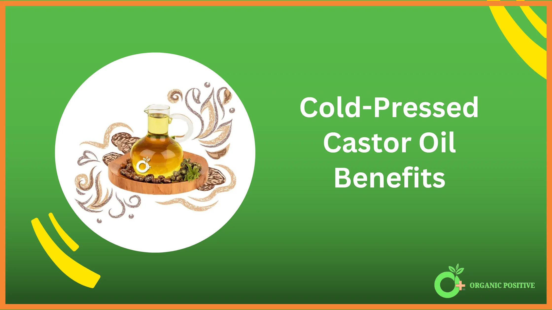 Cold-Pressed Castor Oil Benefits