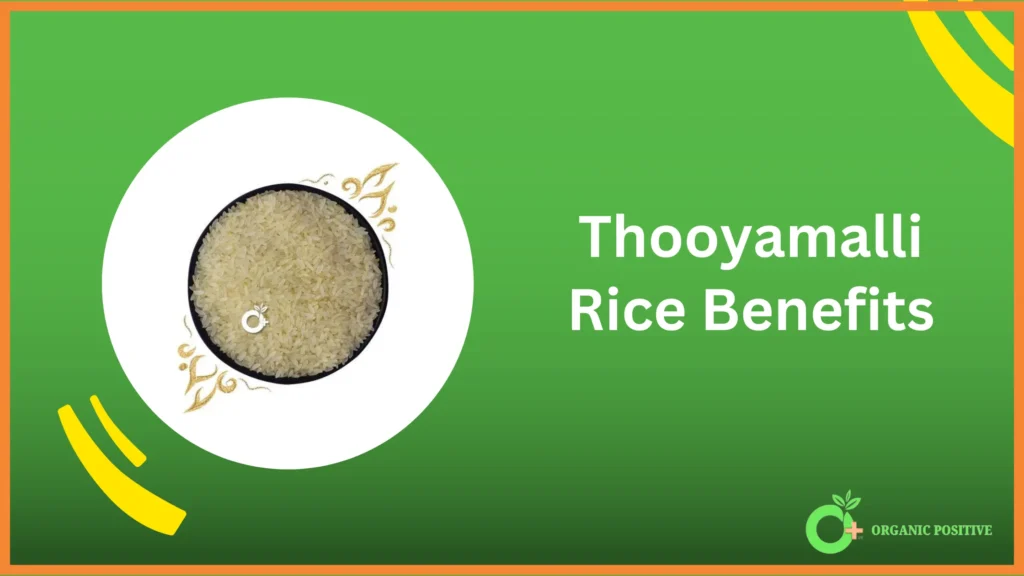 Thooyamalli Rice Benefits