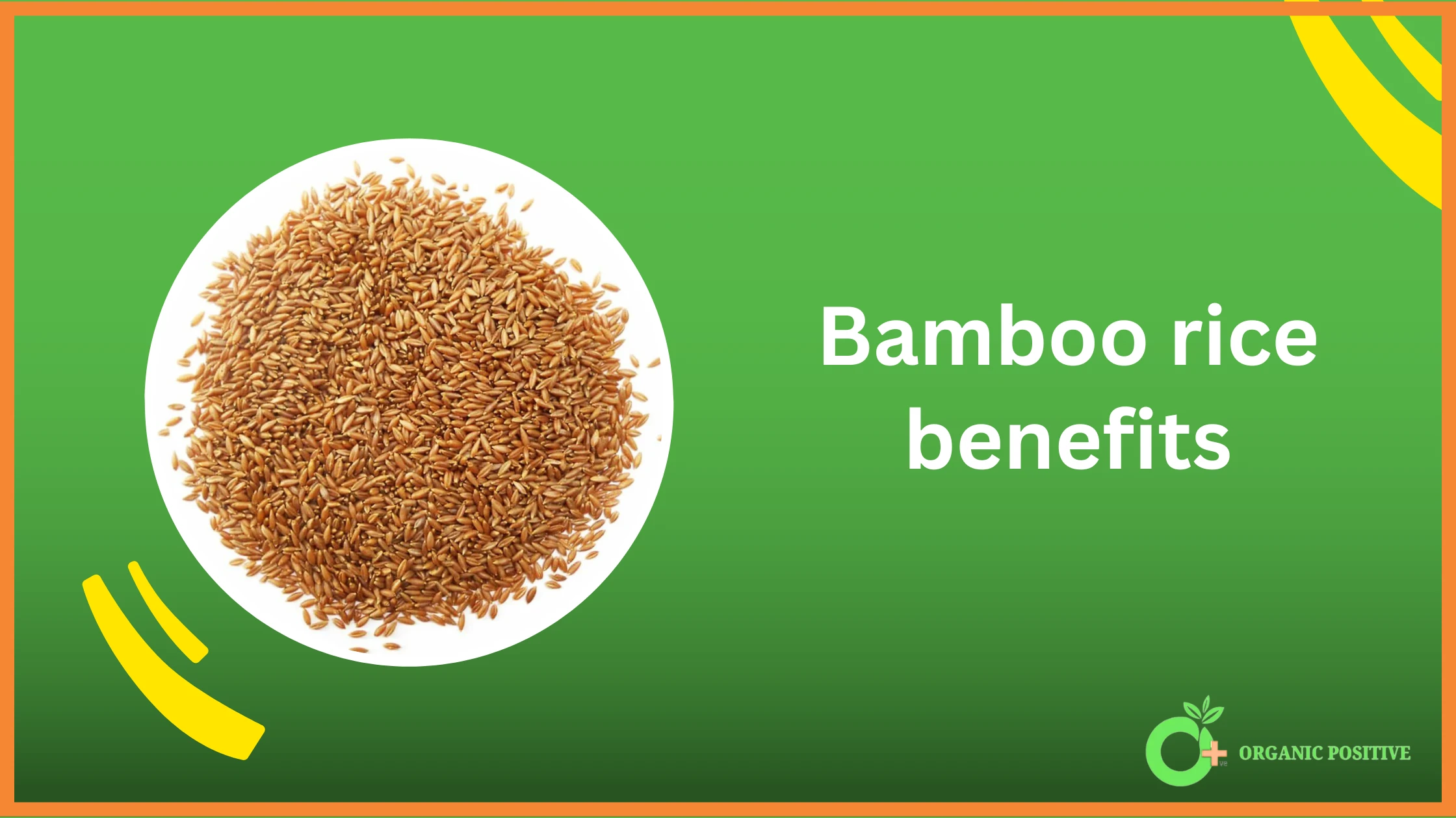 Bamboo rice benefits