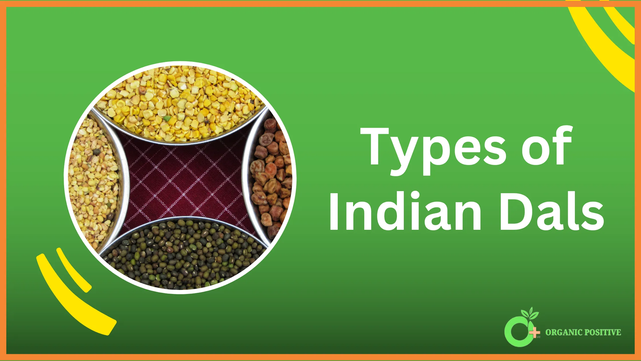 Types of Indian Dals and their Benefits [2024]