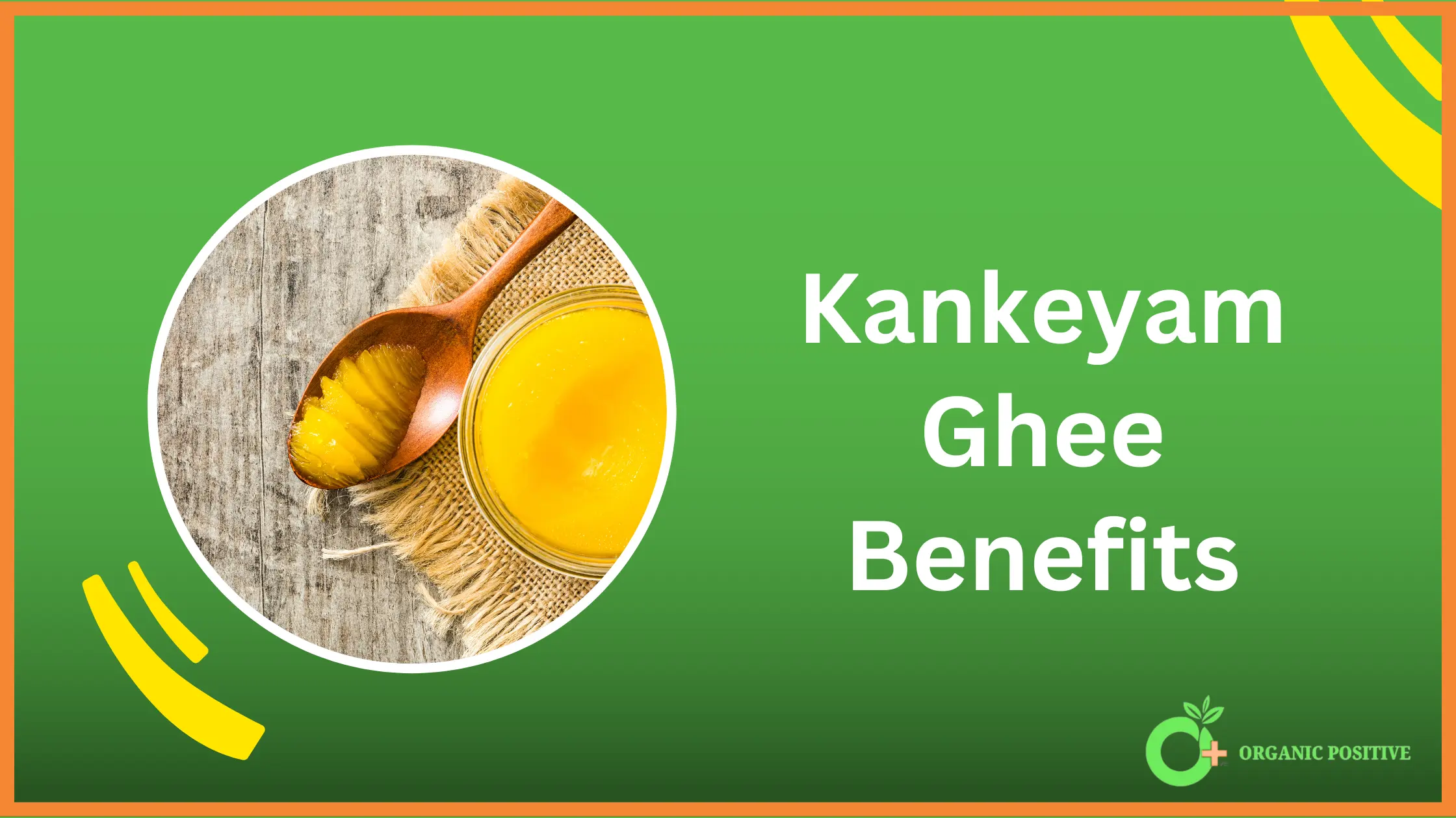 Kankeyam Ghee Benefits