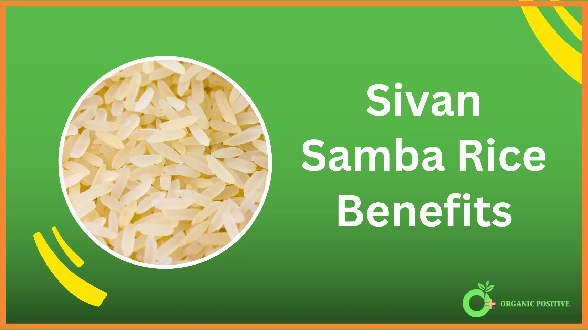 Sivan Samba Rice Benefits